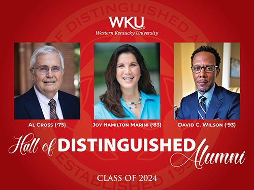 The Hall of Distinguished Alumni Class of 2024. (Left to right) Al Cross, Joy Hamilton Marini and David C. Wilson. Graphic and photos provided by WKU (Photo of Cross by David Stephenson).